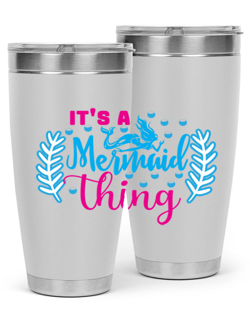 its a mermaid thing 278#- mermaid- Tumbler