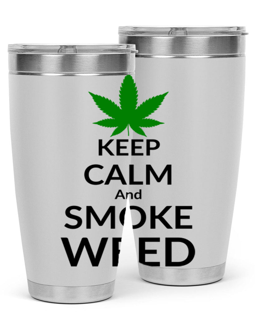 keep calm and smoke weed 173#- marijuana- Tumbler