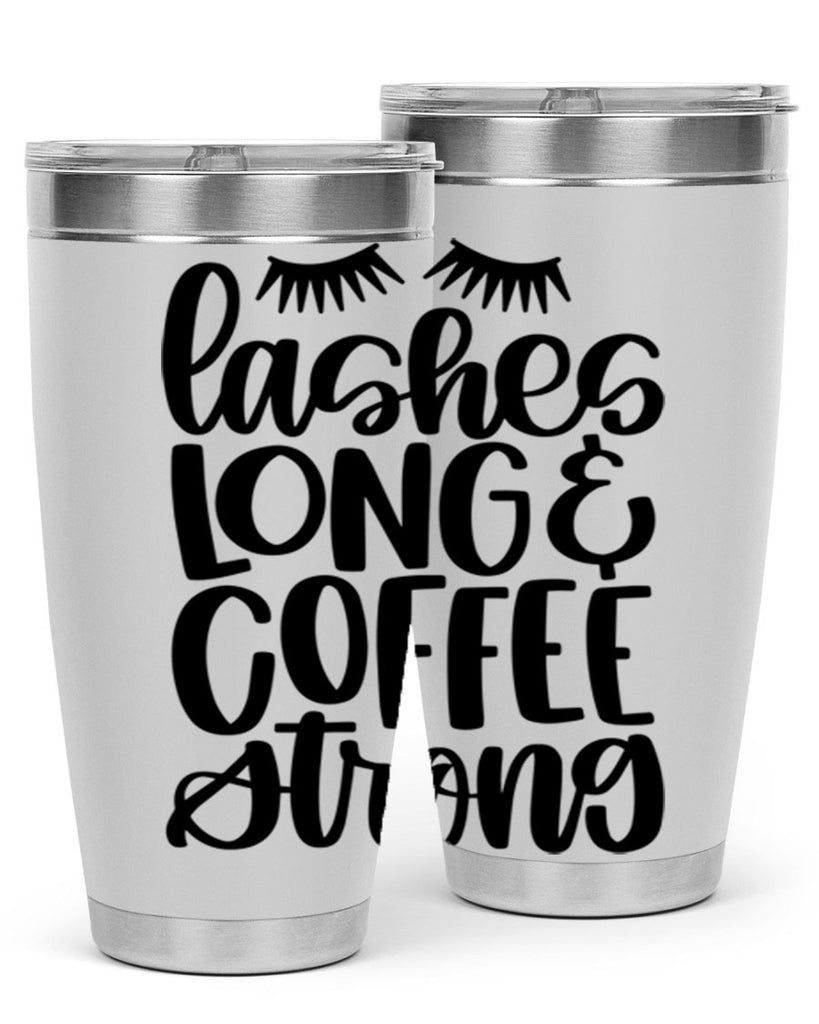 lashes long coffee strong 81#- coffee- Tumbler