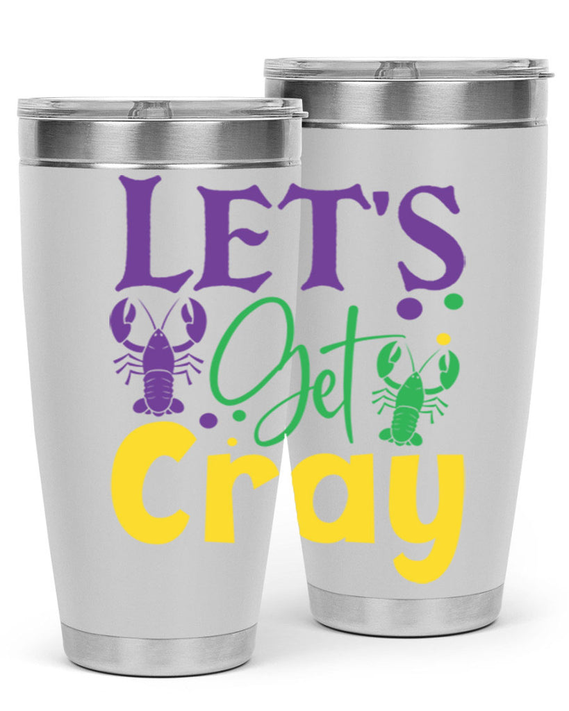 lets get cray 81#- mardi gras- Tumbler