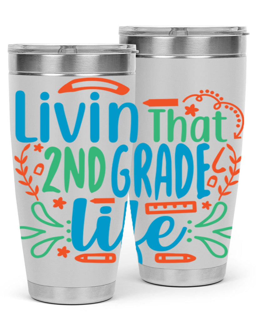 livin that 2nd garde life 8#- second grade- Tumbler