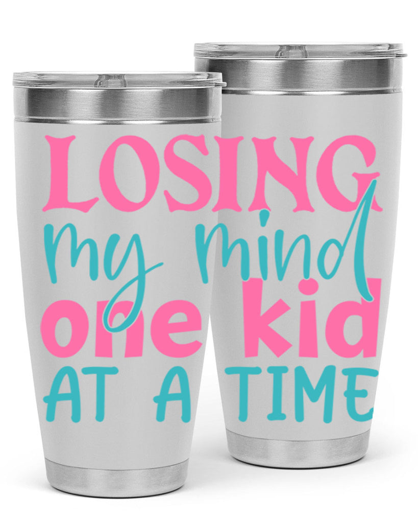 losing my mind one kid at a time 330#- mom- Tumbler