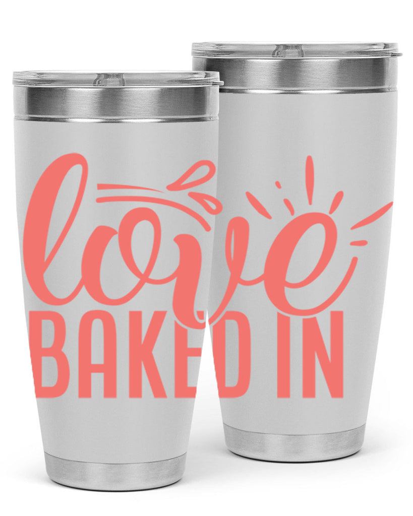 love baked in 13#- kitchen- Tumbler