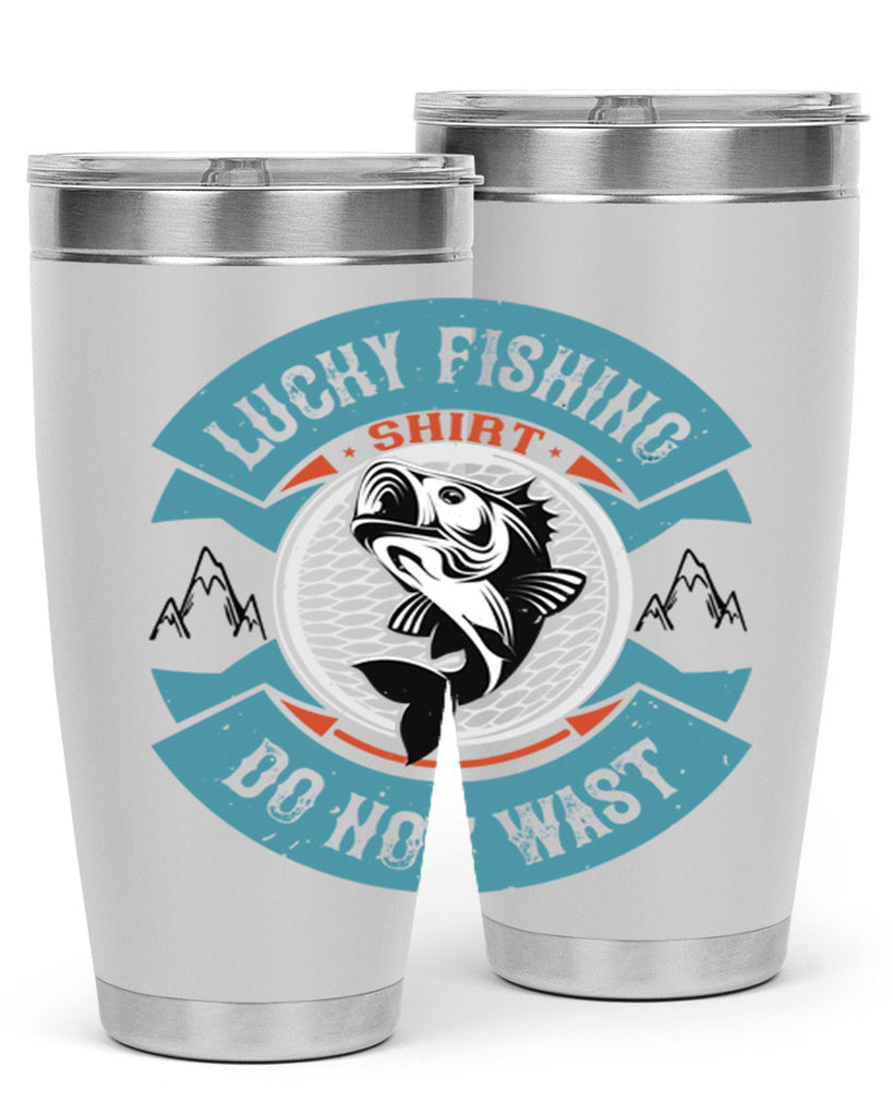 lucky fishing shirt do not wast 59#- fishing- Tumbler