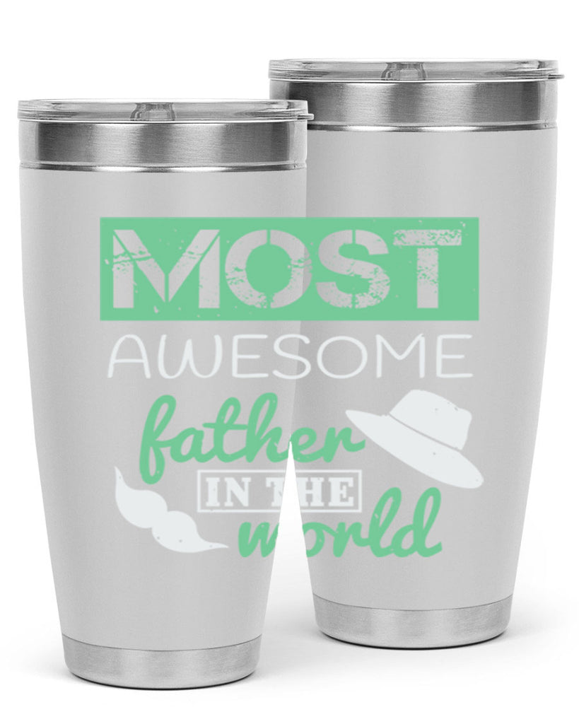 most awesome father 191#- fathers day- Tumbler