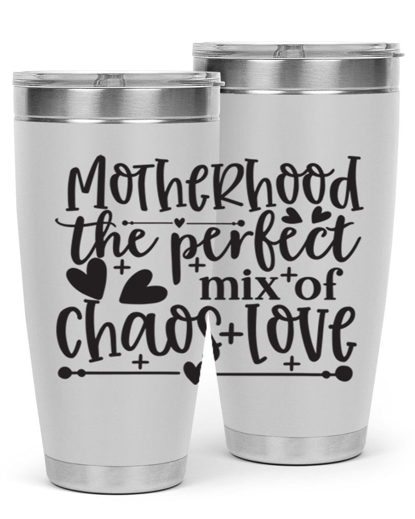 motherhood the perfect chas love 375#- mom- Tumbler