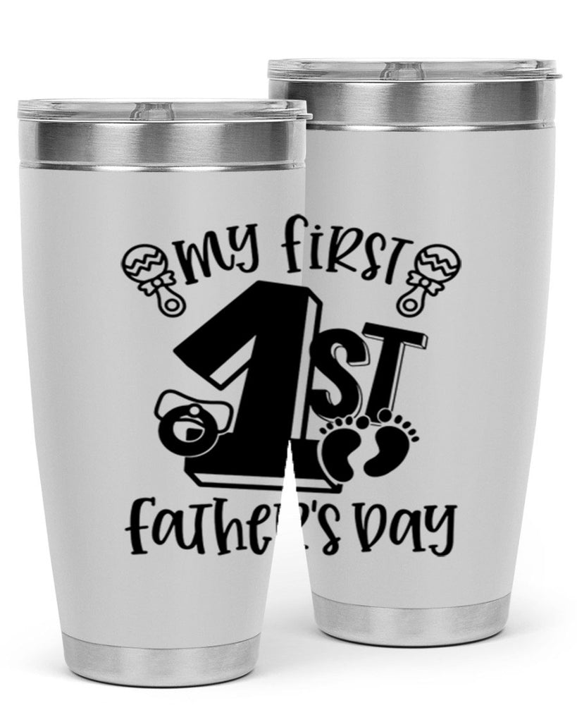 my first fathers day 26#- fathers day- Tumbler
