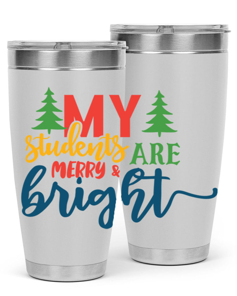 my students are merry bright Style 170#- teacher- tumbler