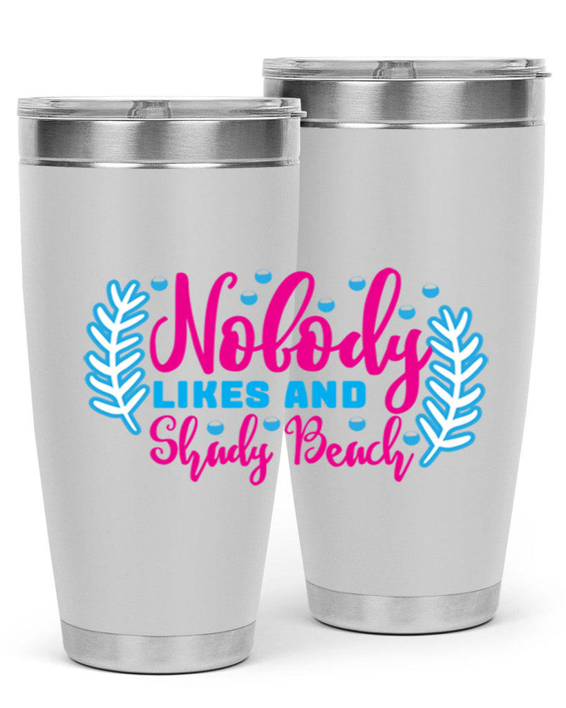 nobody likes and shady beach 520#- mermaid- Tumbler