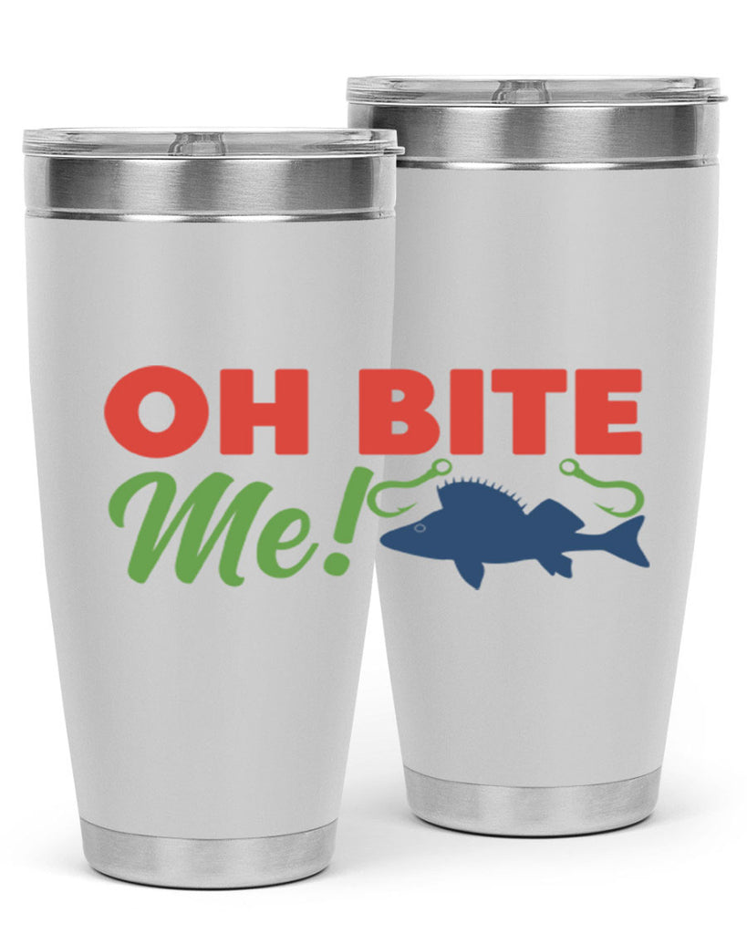 oh bite me 202#- fishing- Tumbler