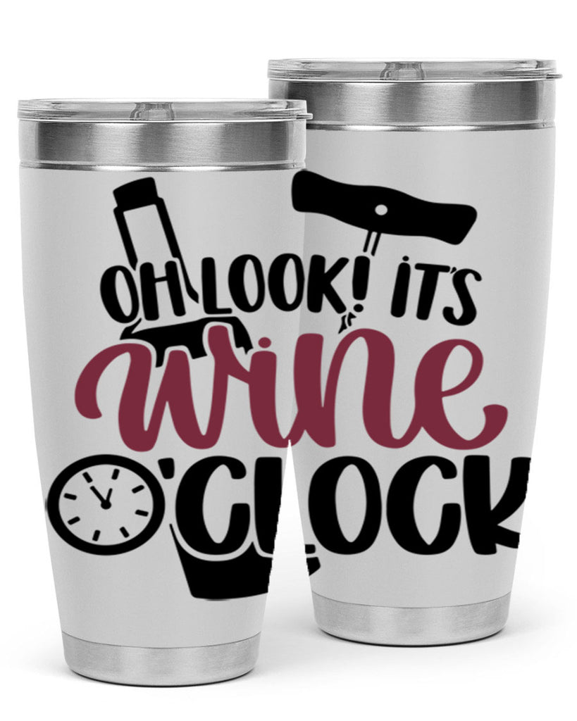 oh look its wine oclock 33#- wine- Tumbler