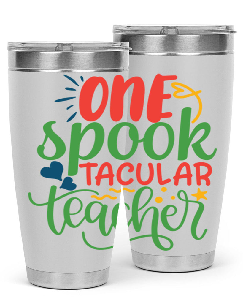 one spook tacular teacher Style 159#- teacher- tumbler