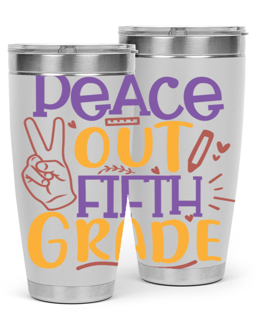 peace out 5th grade 1#- 5th grade- Tumbler