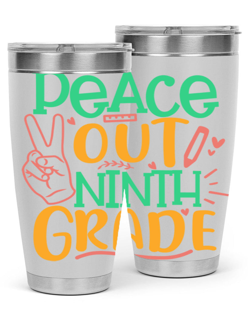 peace out 9th grade 2#- 9th grade- Tumbler