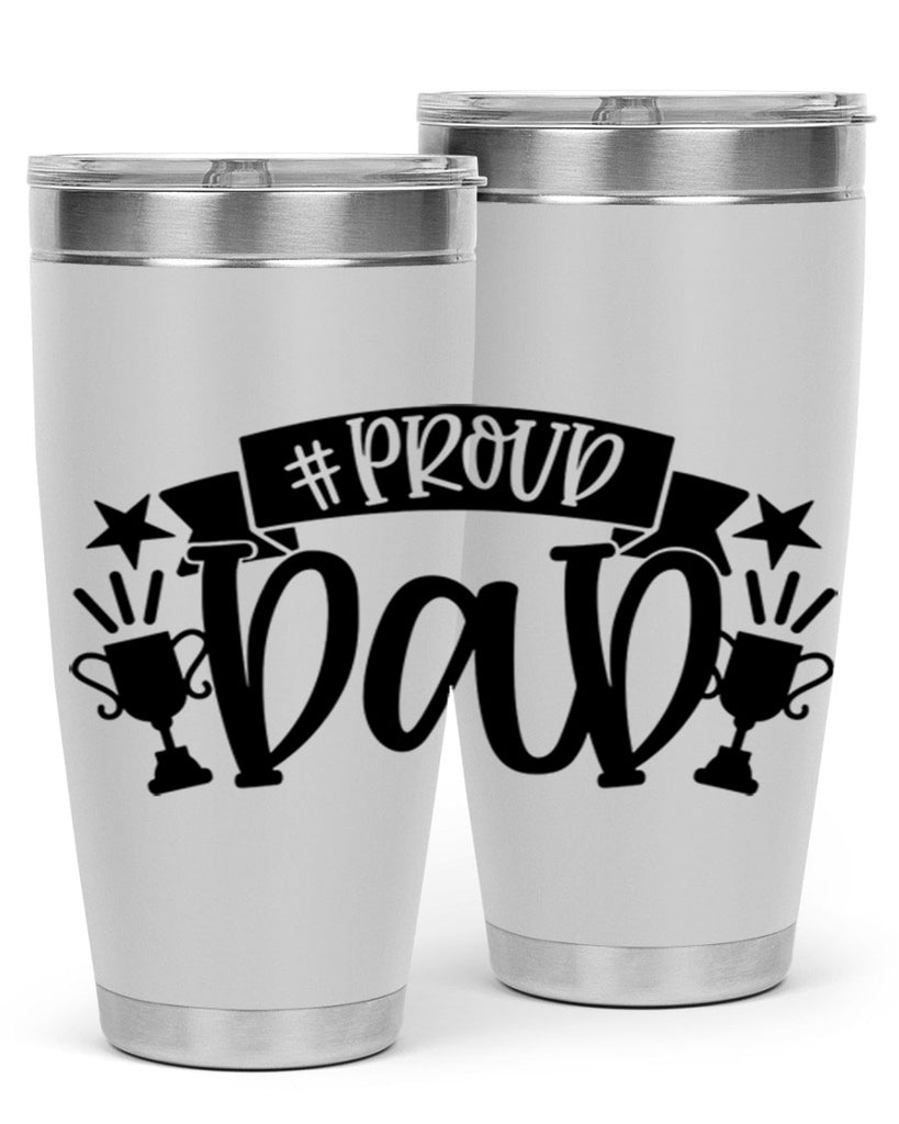 proud dad 75#- fathers day- Tumbler