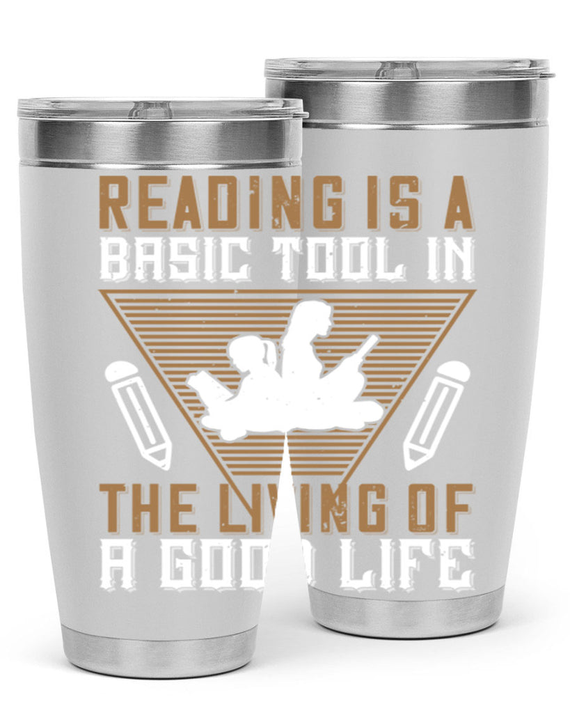 reading is a basic tool in the living of a good life 18#- reading- Tumbler