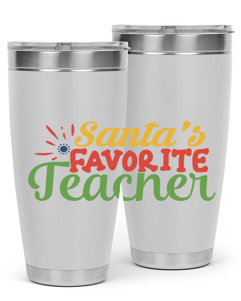 santas favorite teacher Style 152#- teacher- tumbler