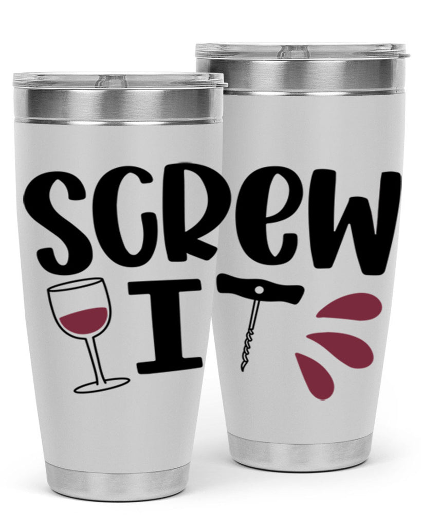 screw it 29#- wine- Tumbler