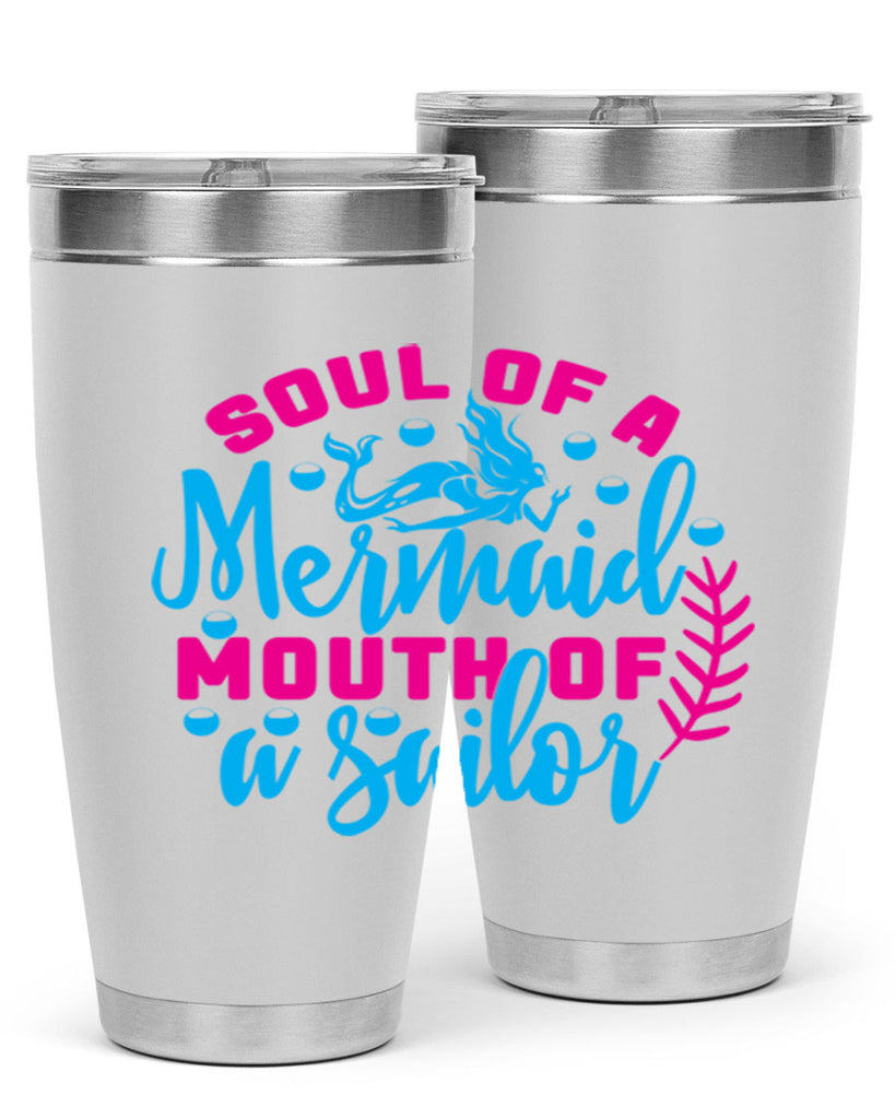 soul of a mermaid mouth of a sailor 618#- mermaid- Tumbler