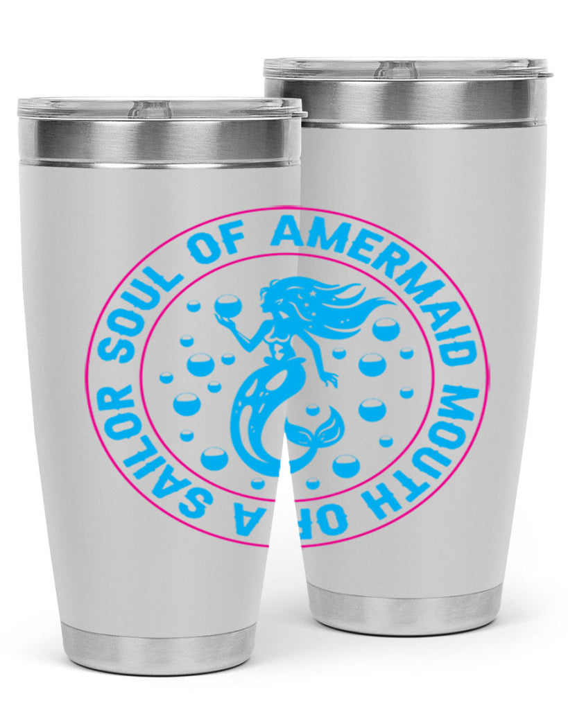 soul of a mermaid mouth of a sailor 621#- mermaid- Tumbler