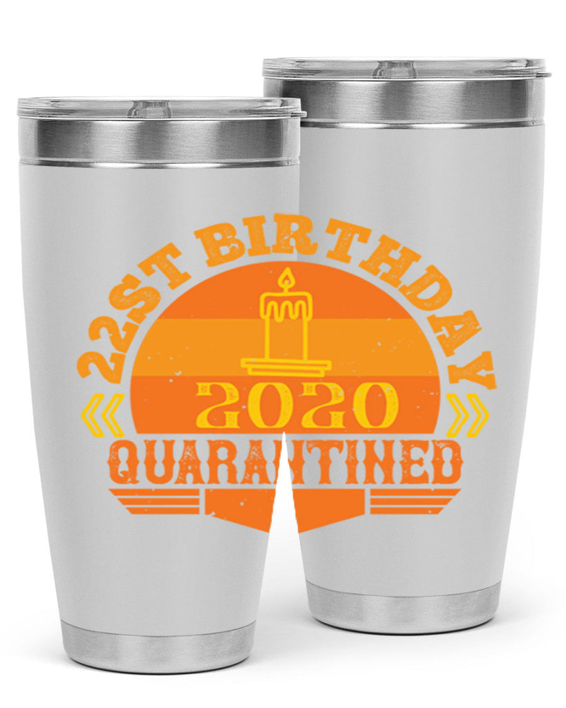 st birthday quarantined 274#- fathers day- Tumbler