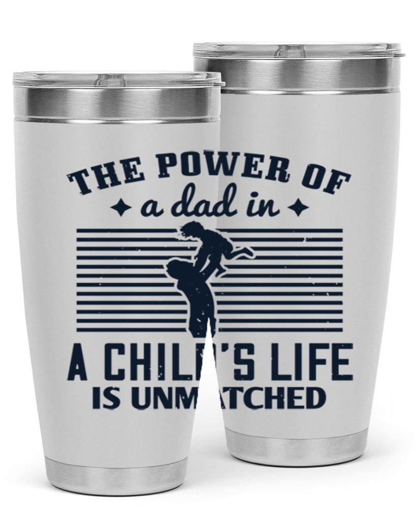 the power of a dad 150#- fathers day- Tumbler