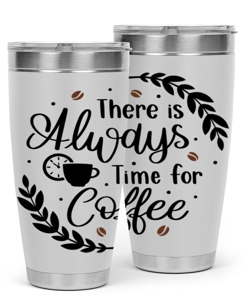 there is always time 21#- coffee- Tumbler