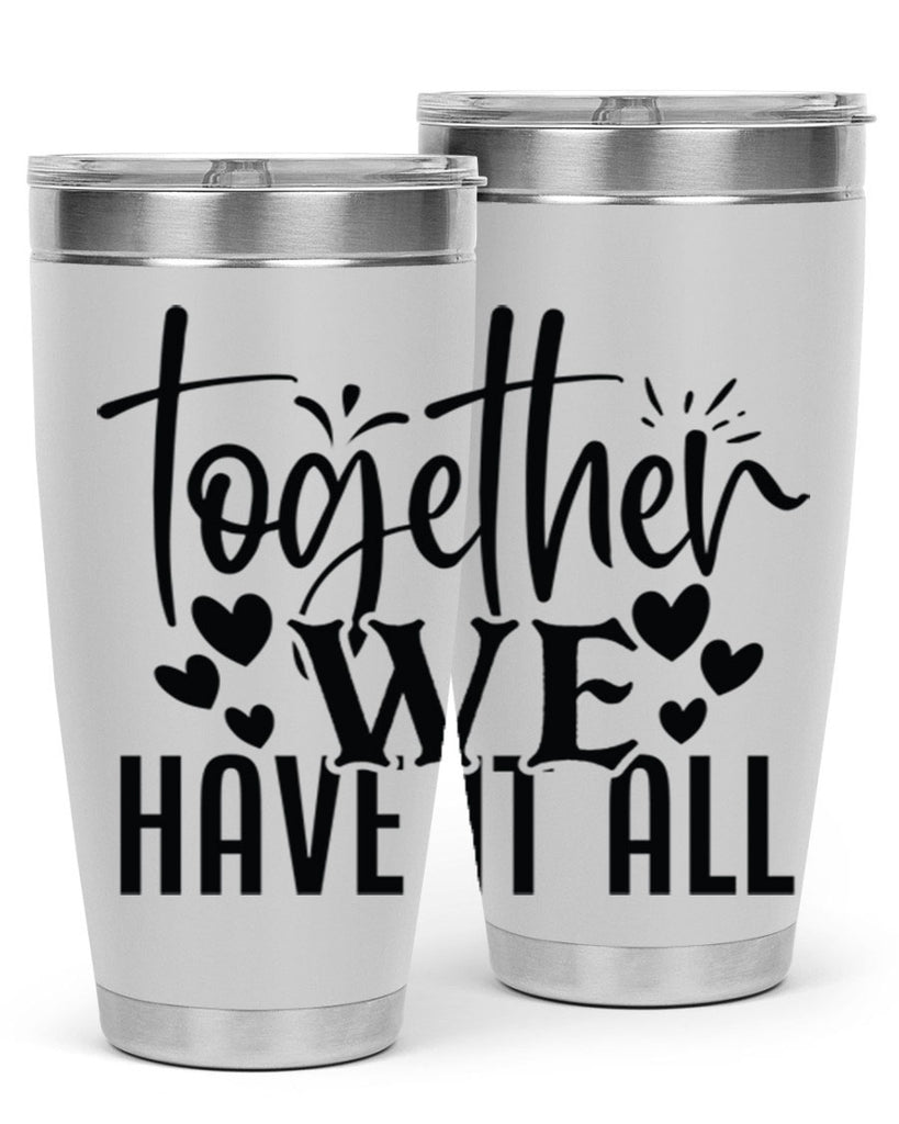 together we have it all 16#- family- Tumbler