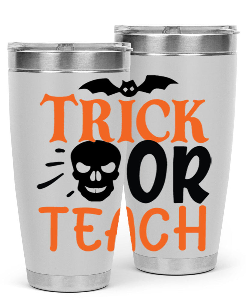 trick or teach 104#- halloween- Tumbler