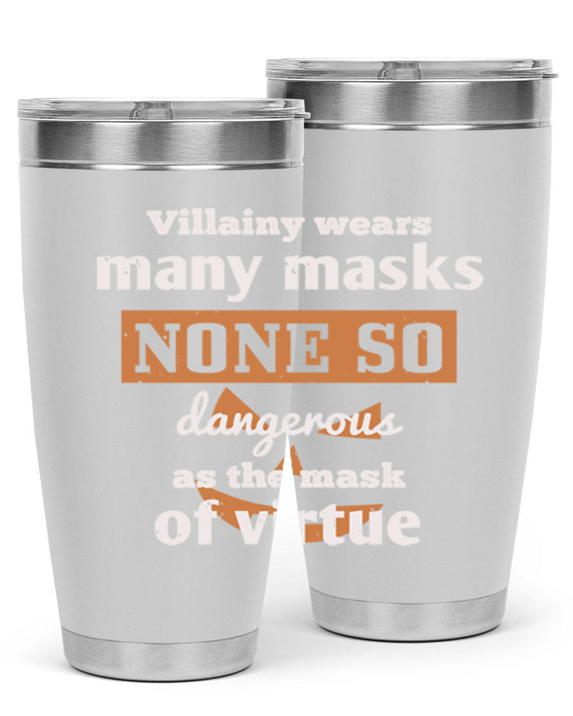 villainy wears many masks 124#- halloween- Tumbler