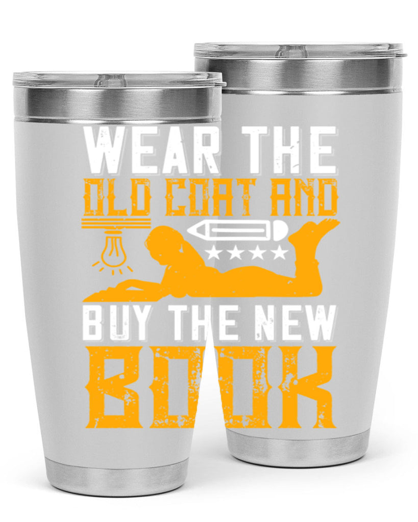 wear the old coat and buy the new book 3#- reading- Tumbler