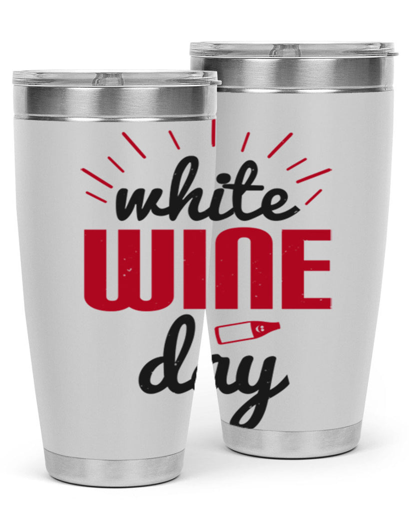 white wine day 111#- wine- Tumbler