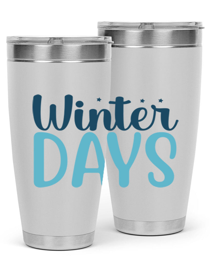 winter days 499#- winter- Tumbler