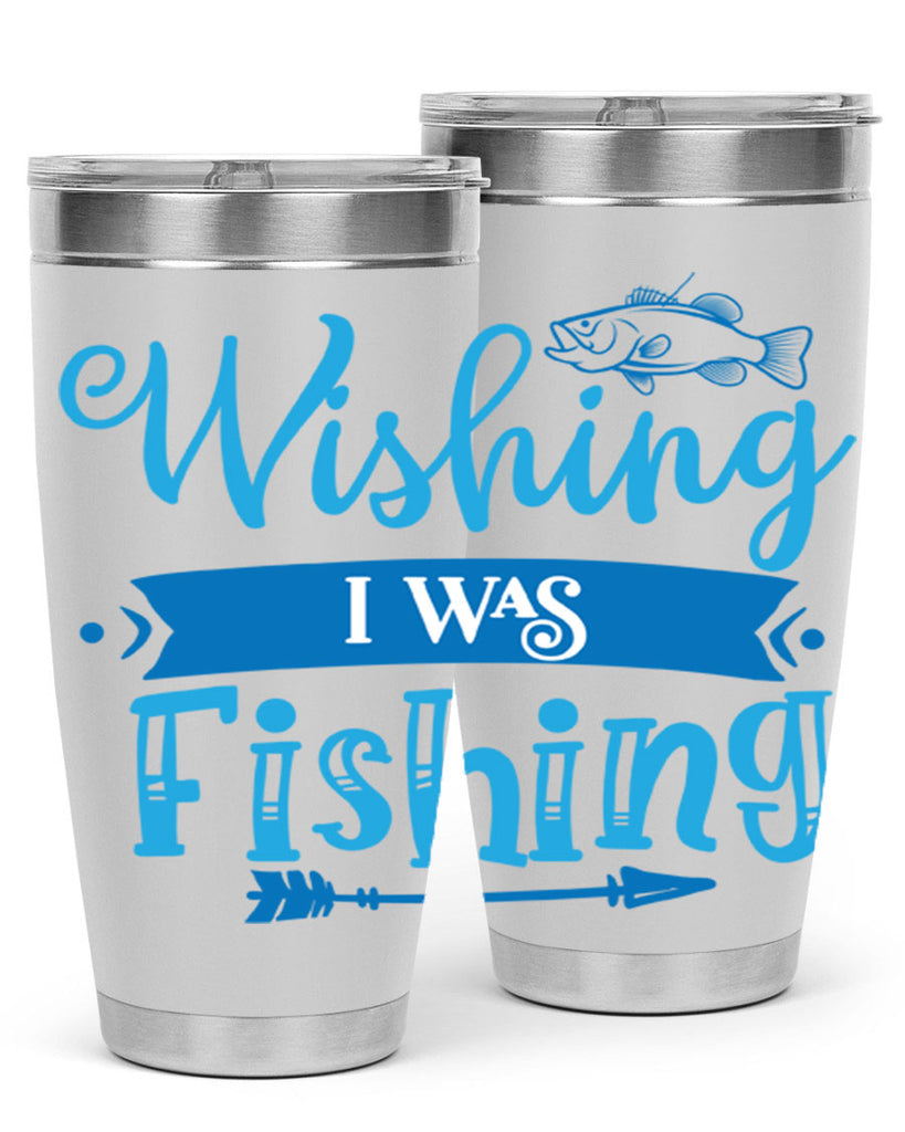 wishing i was fishing 189#- fishing- Tumbler