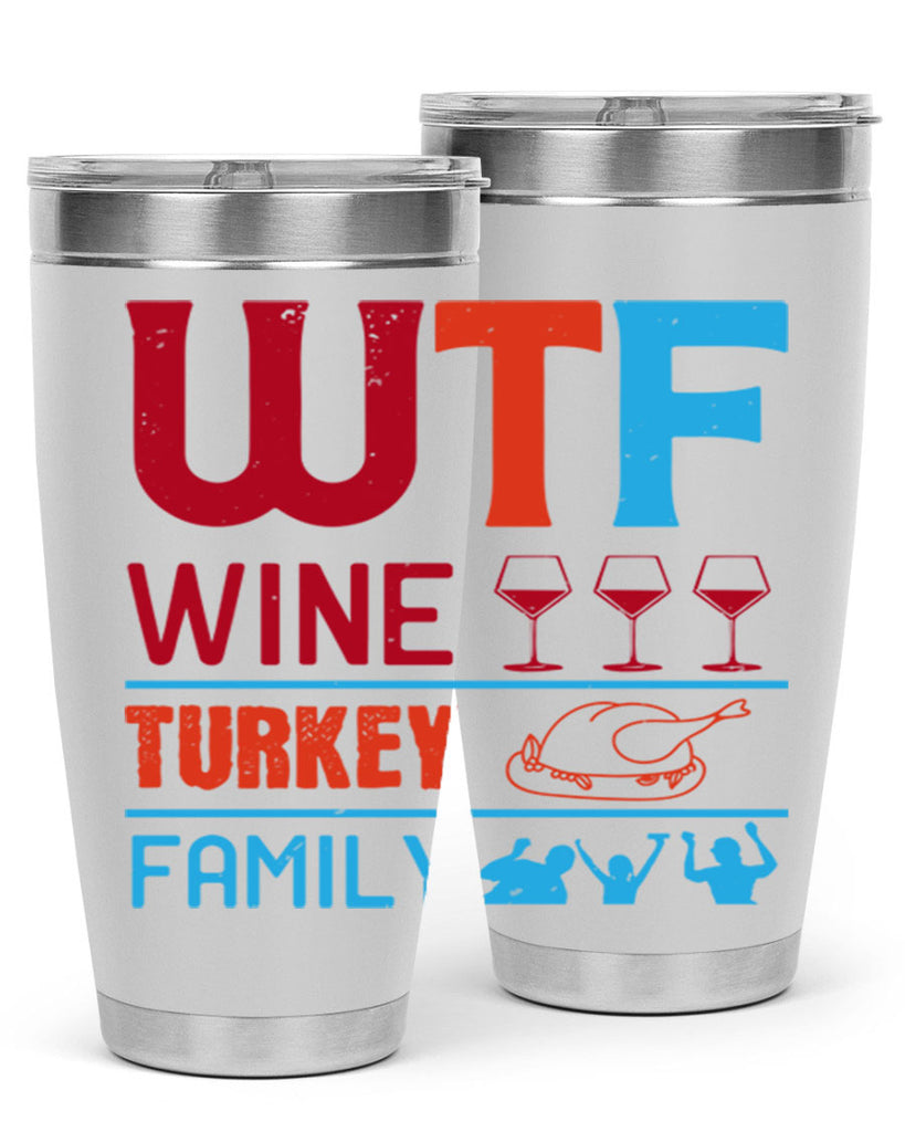 wtf wine turkey family 102#- wine- Tumbler