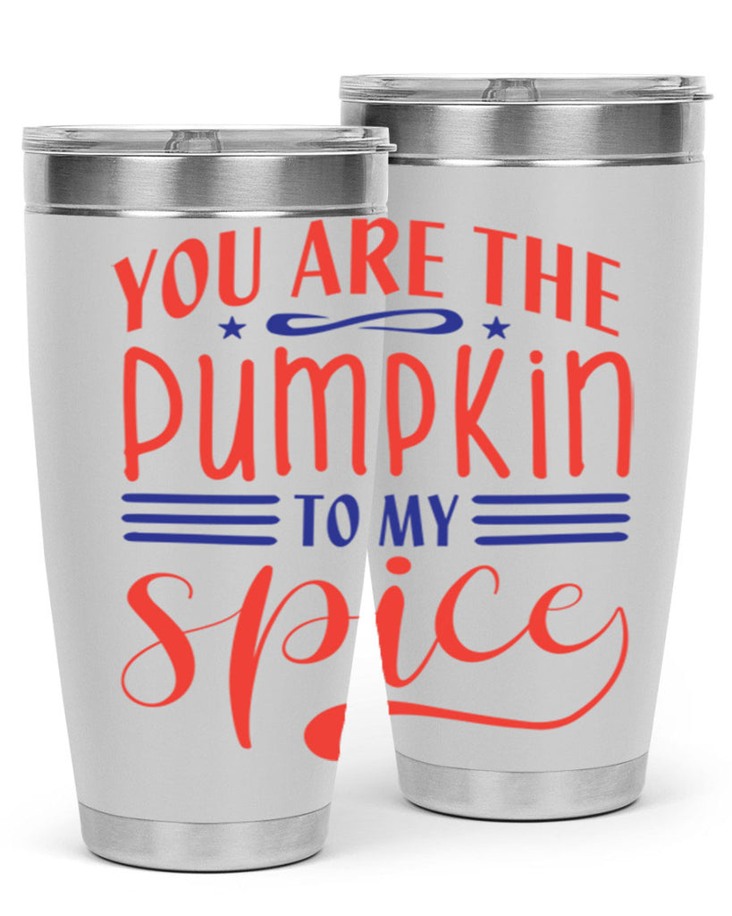 you are the pumpkin to my spice 655#- fall- Tumbler