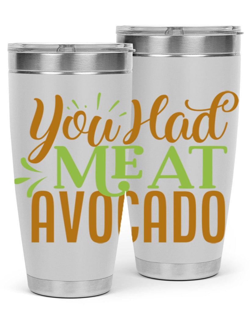 you had me at avocado 2#- avocado- Tumbler