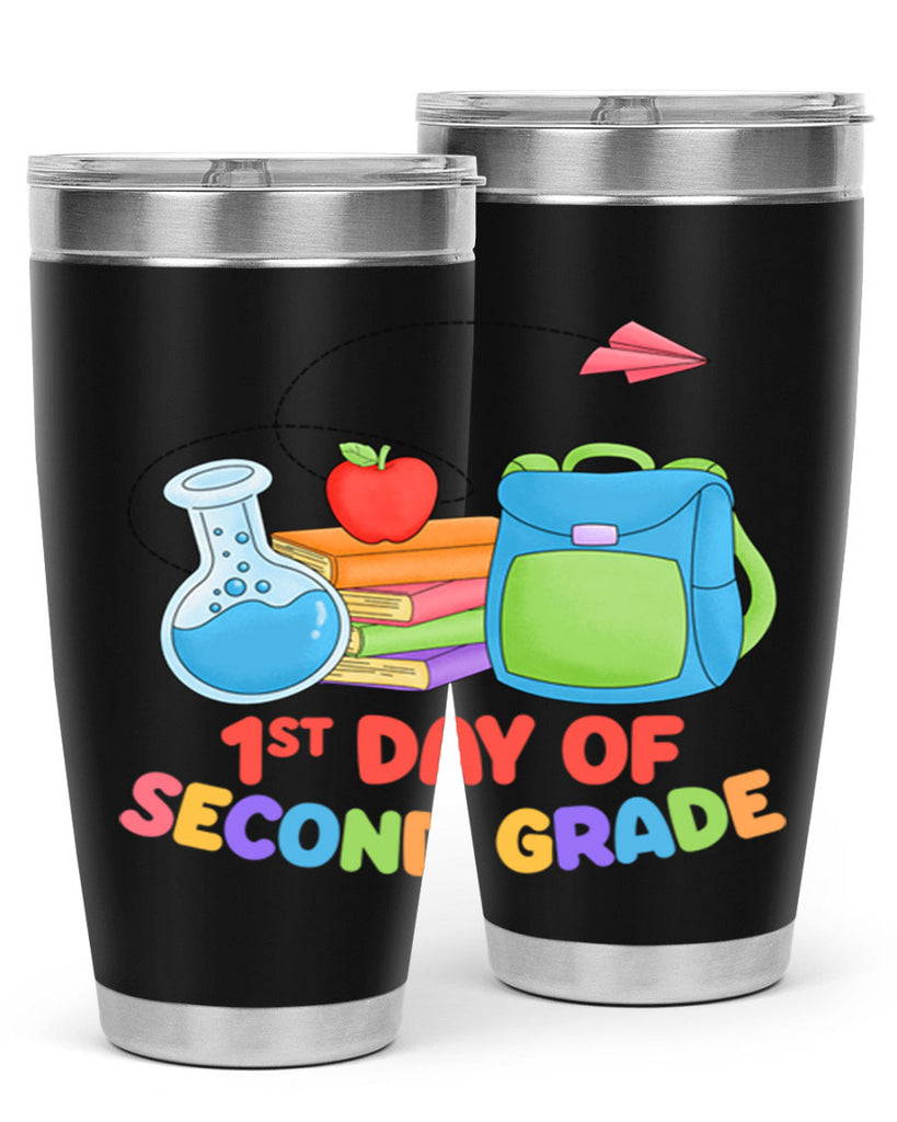 2nd day of 2nd Grade 4#- second grade- Tumbler