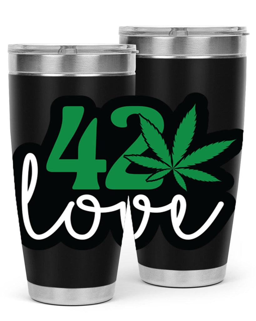 420 love 1#- marijuana- Tumbler