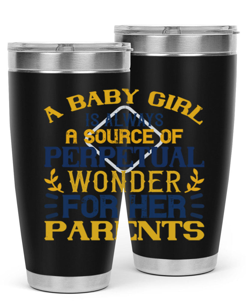 A baby girl is always a source of perpetual wonder for her parents Style 142#- baby- tumbler