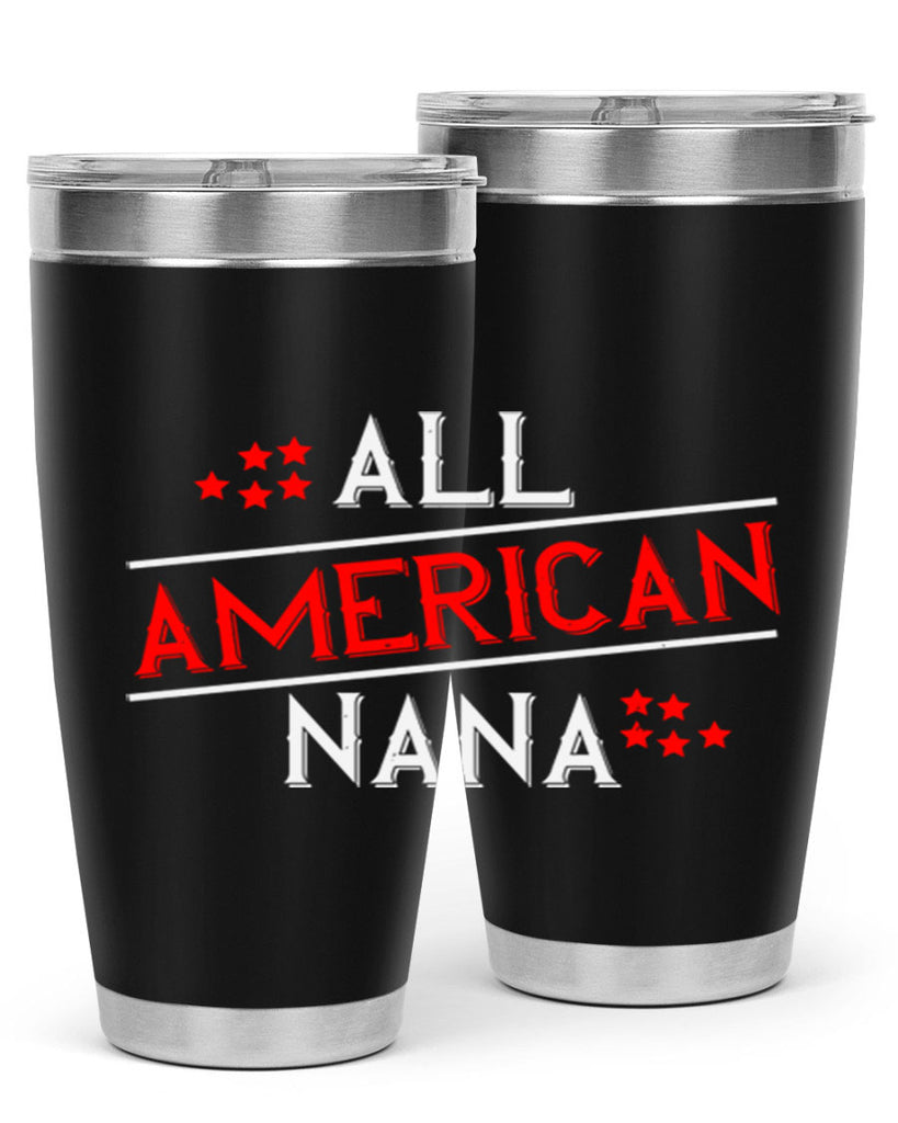 ALL american nana 110#- grandma - nana- Tumbler