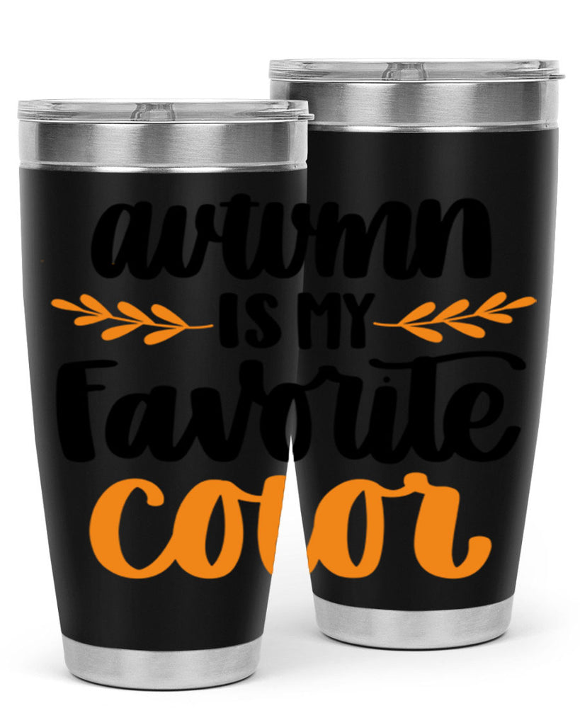 Autumn Is My Favorite Color 475#- fall- Tumbler