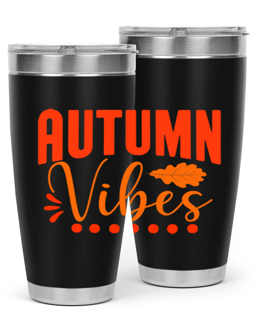 Autumn Vibes Design 39#- fall- Tumbler