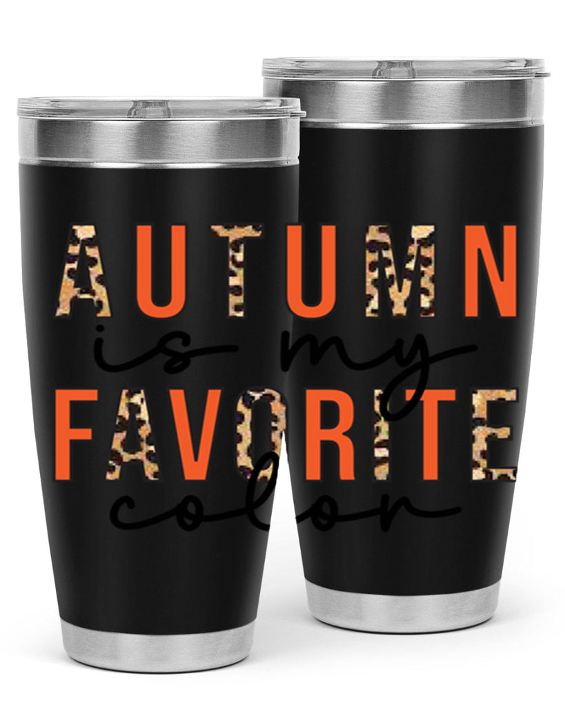 Autumn is My Favorite Color 22#- fall- Tumbler