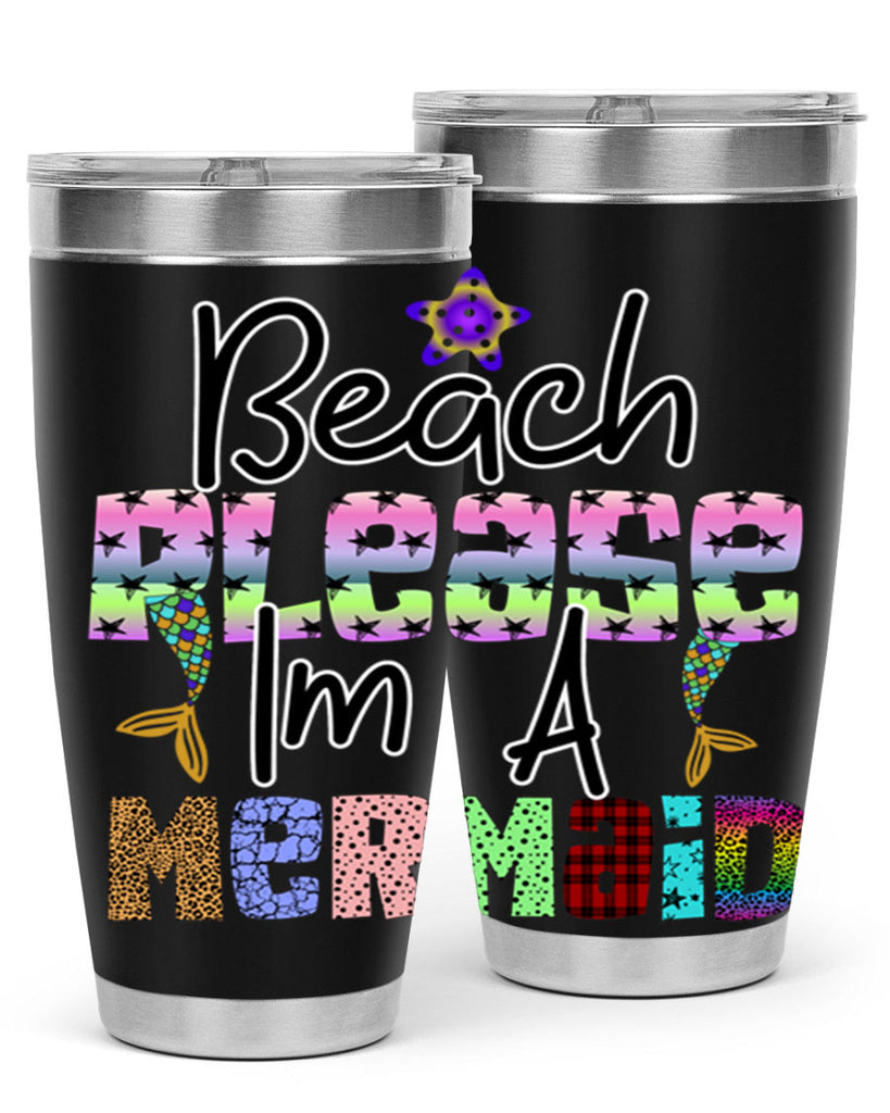 Beach Please Im A Mermaid 59#- mermaid- Tumbler