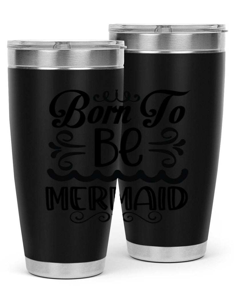 Born to be mermaid 83#- mermaid- Tumbler