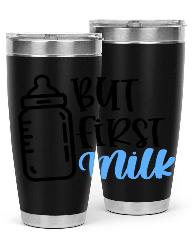 But First Milk Style 105#- baby- tumbler