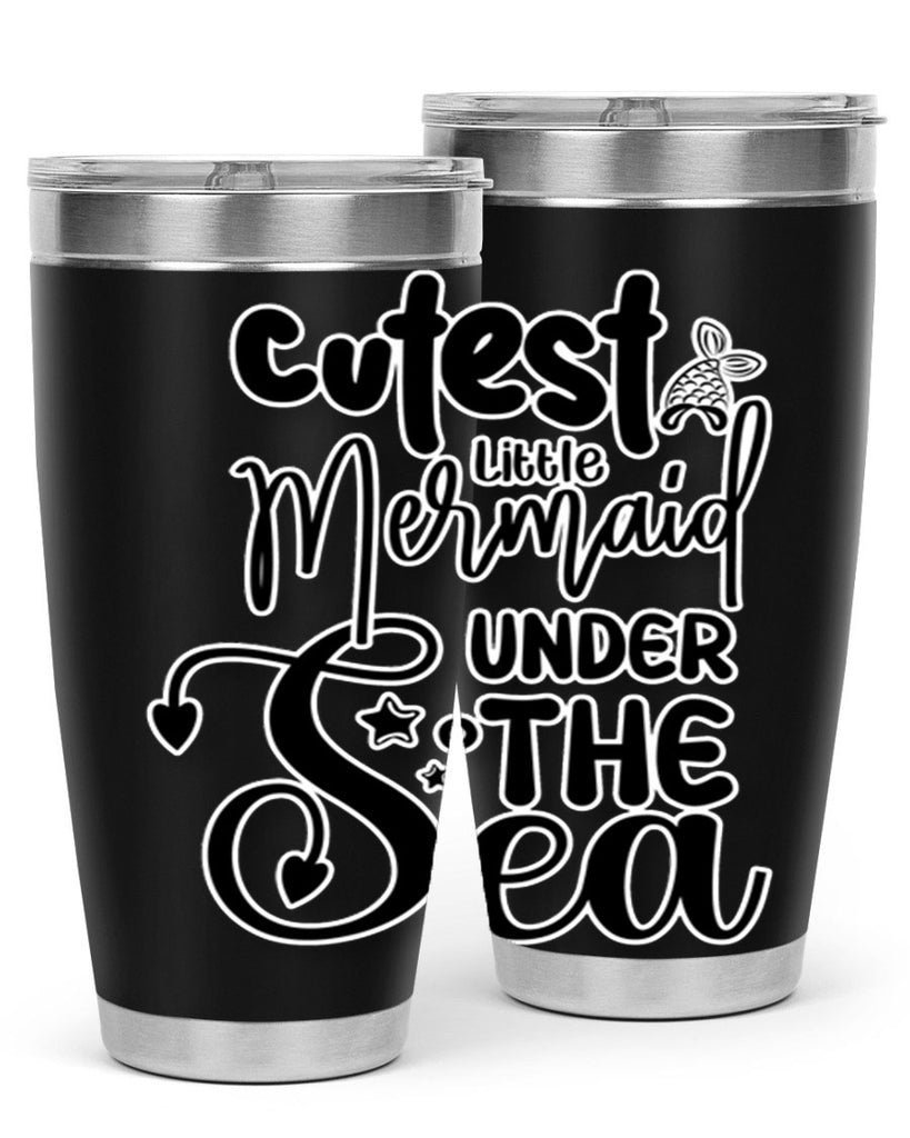 Cutest Little Mermaid Under The 98#- mermaid- Tumbler
