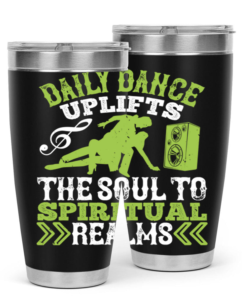 Daily dance uplifts the soul to spiritual realms 23#- dance- Tumbler