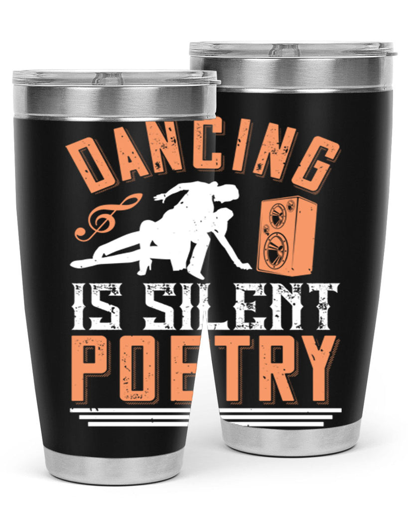 Dancing is silent poetry 14#- dance- Tumbler